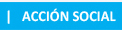 Acci&oacute;n Social